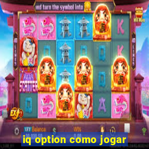 iq option como jogar